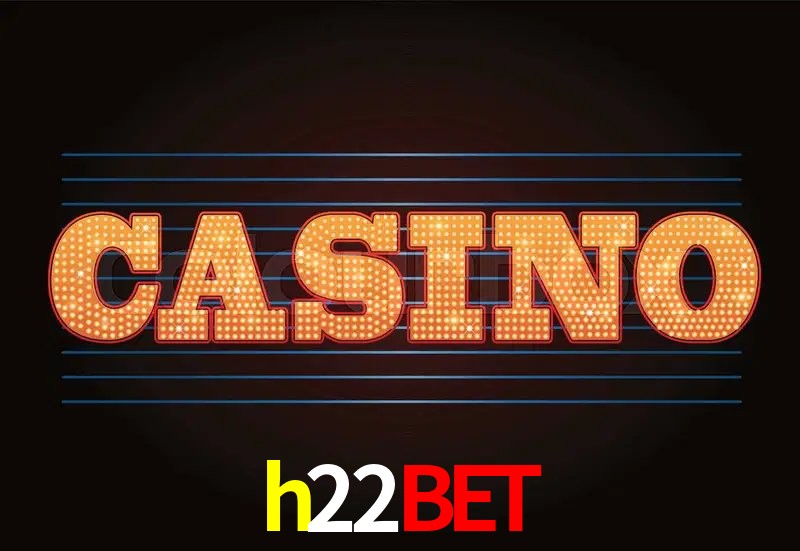 Casino Ao Vivo h22bet